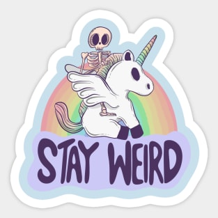 Stay Weird - Skeleton Rides a Unicorn into the Surreal Sticker